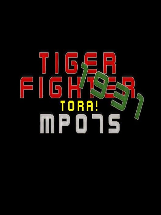 Обложка Tiger Fighter 1931: Tora! MP075