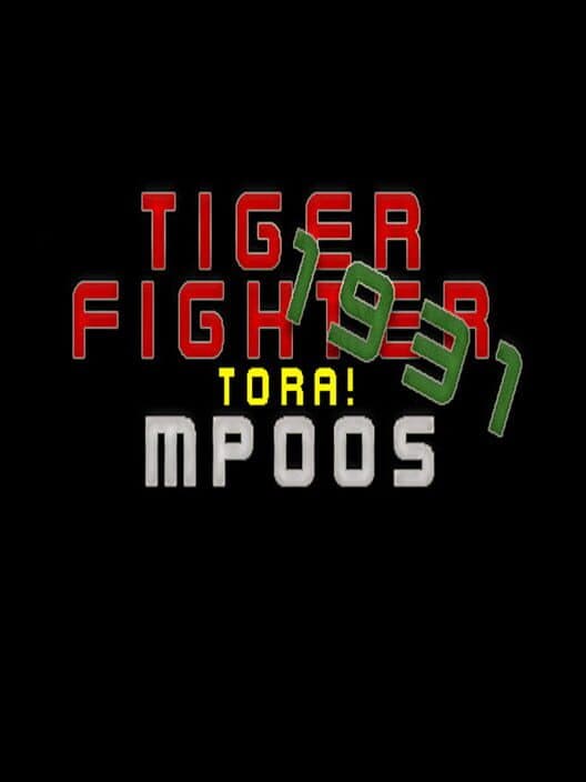 Обложка Tiger Fighter 1931: Tora! MP005