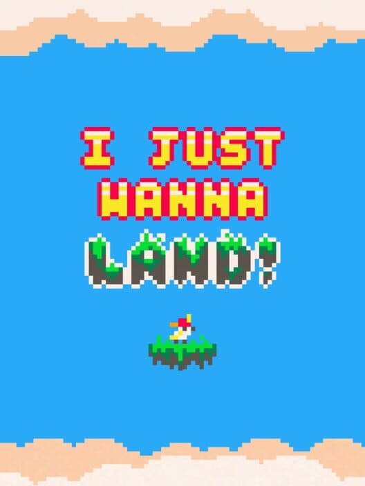 Обложка I Just Wanna Land!