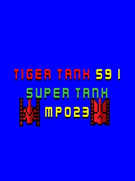 Обложка Tiger Tank 59 I: Super Tank MP023