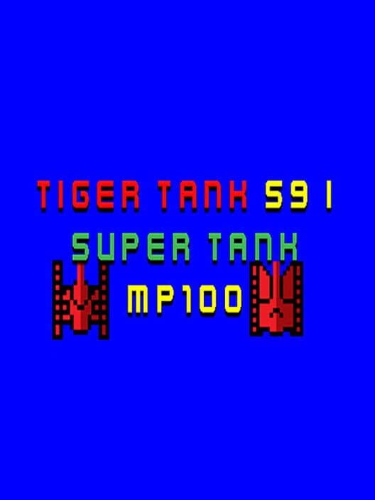 Обложка Tiger Tank 59 I: Super Tank MP100