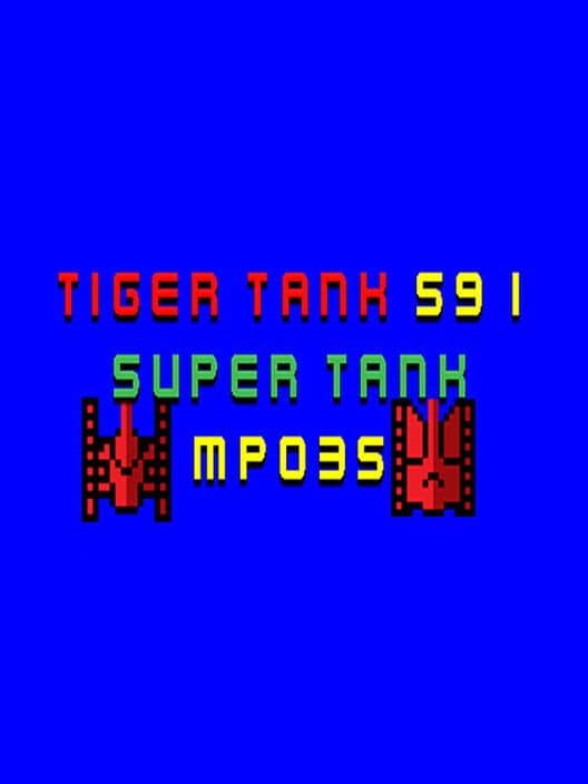 Обложка Tiger Tank 59 I: Super Tank MP035