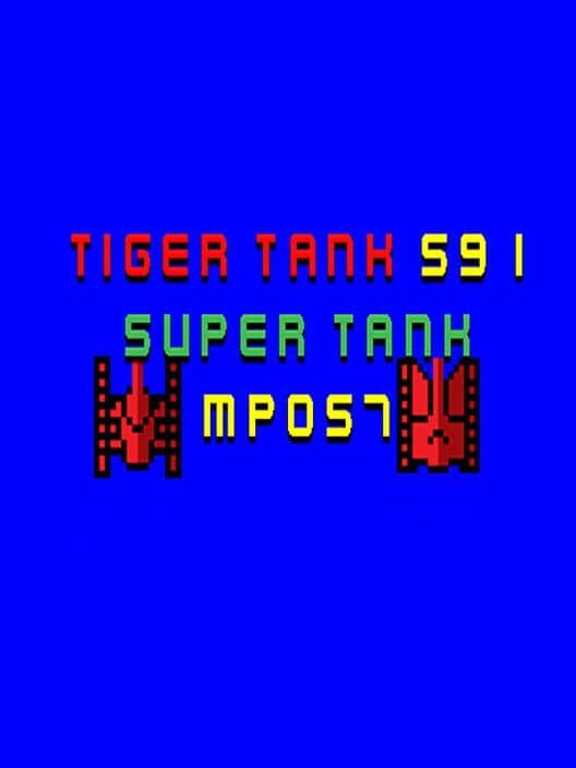 Обложка Tiger Tank 59 I: Super Tank MP057