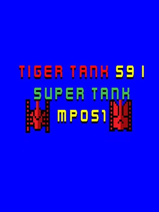 Обложка Tiger Tank 59 I: Super Tank MP051