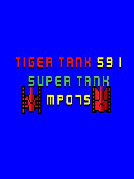 Обложка Tiger Tank 59 I: Super Tank MP075
