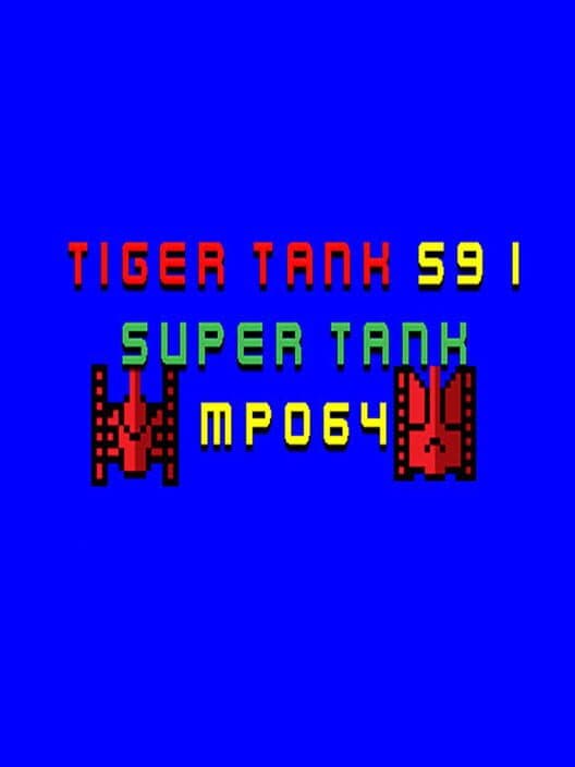Обложка Tiger Tank 59 I: Super Tank MP064