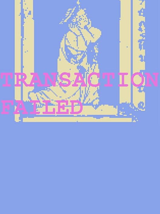 Обложка Transaction Failed