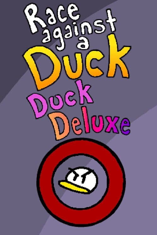 Обложка Race Against a Duck: Duck Deluxe