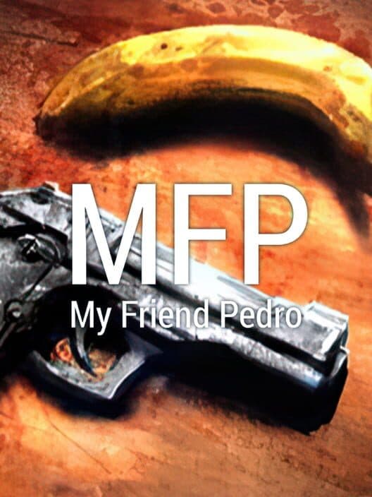 Обложка MFP: My Friend Pedro