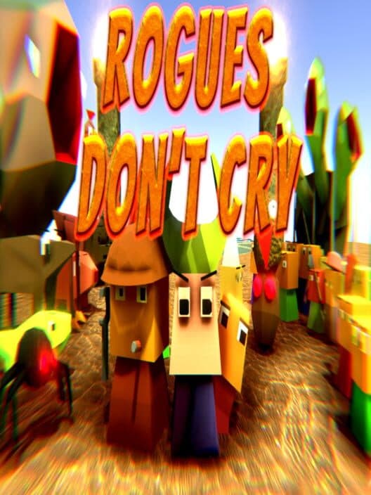 Обложка Rogues Don't Cry