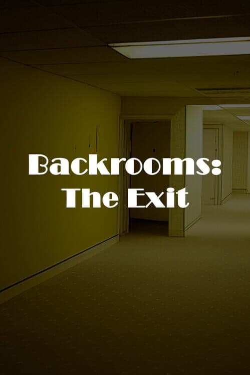 Обложка Backrooms: The Exit