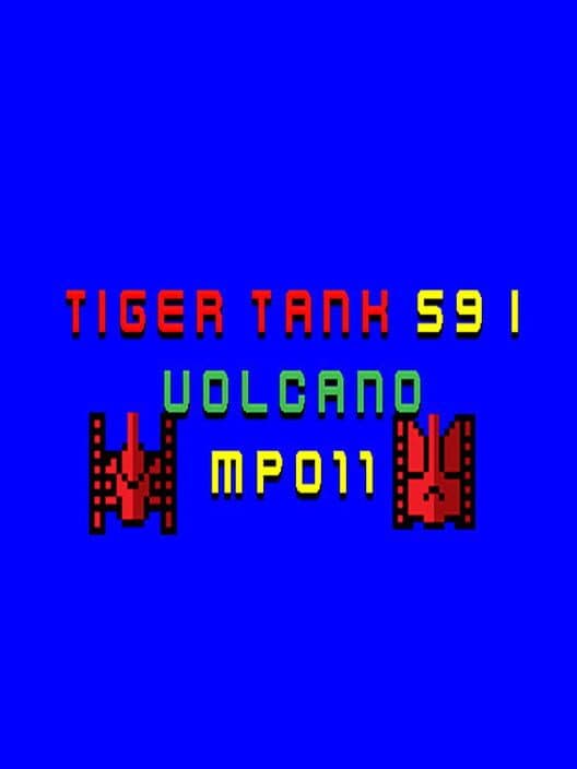 Обложка Tiger Tank 59 I: Volcano MP011