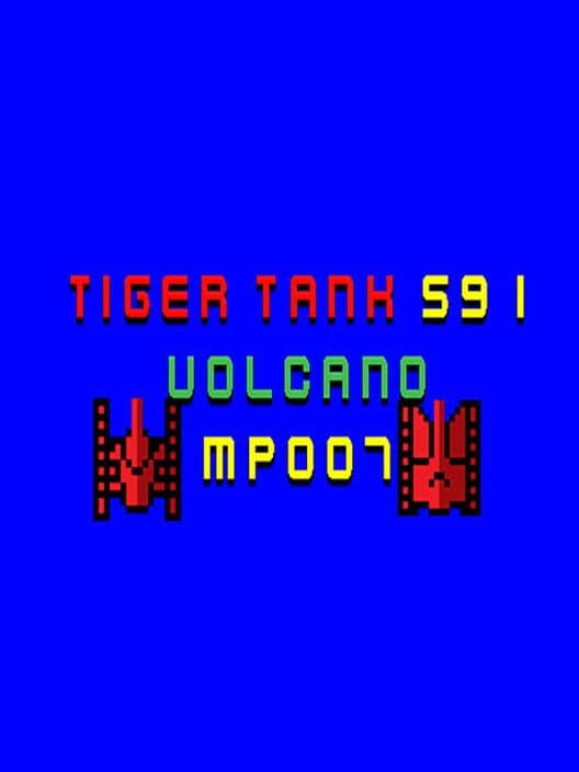 Обложка Tiger Tank 59 I: Volcano MP007