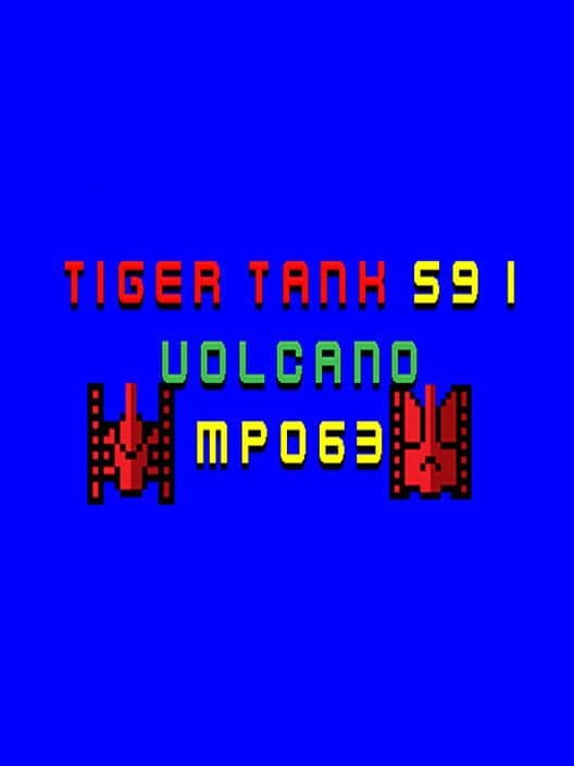 Обложка Tiger Tank 59 I: Volcano MP063