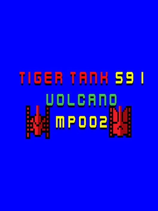Обложка Tiger Tank 59 I: Volcano MP002