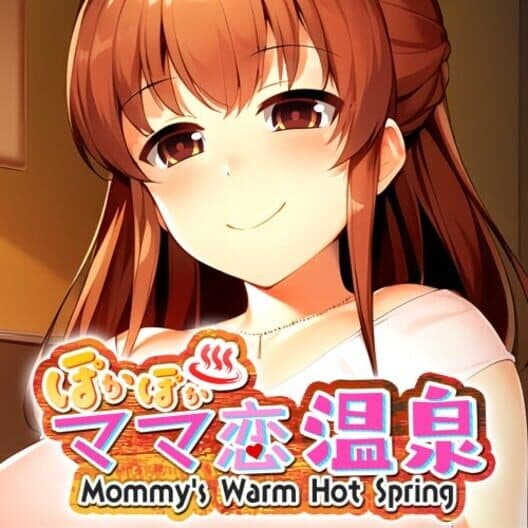 Обложка Mommy's Warm Hot Spring: Poka-poka Mama Koi Onsen