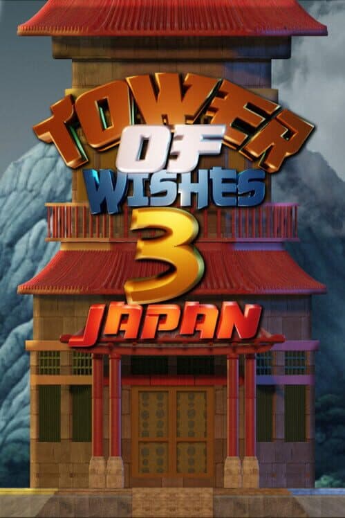 Обложка Tower Of Wishes 3: Japan