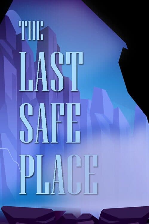 Обложка The Last Safe Place
