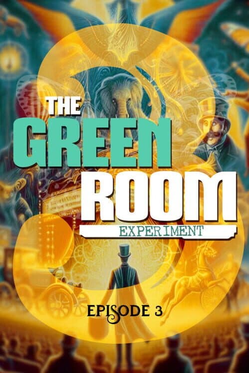 Обложка The Green Room Experiment: Episode 3