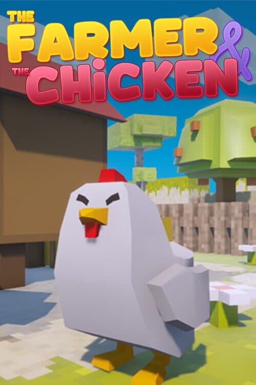 Обложка The Farmer & the Chicken