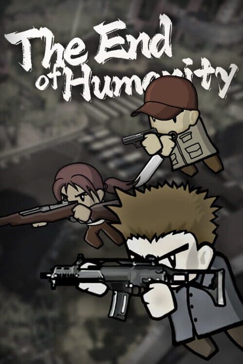 Обложка The End of Humanity