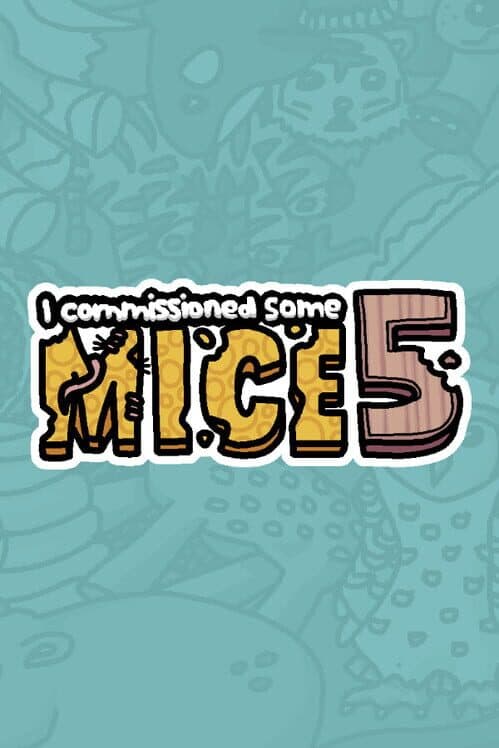 Обложка I Commissioned Some Mice 5