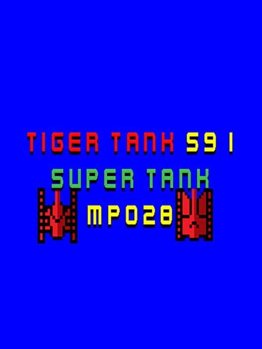 Обложка Tiger Tank 59 I: Super Tank MP028