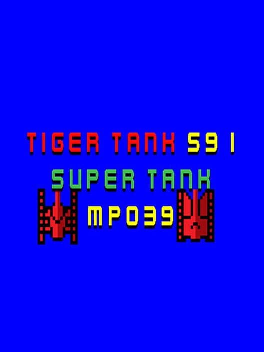Обложка Tiger Tank 59 I: Super Tank MP039