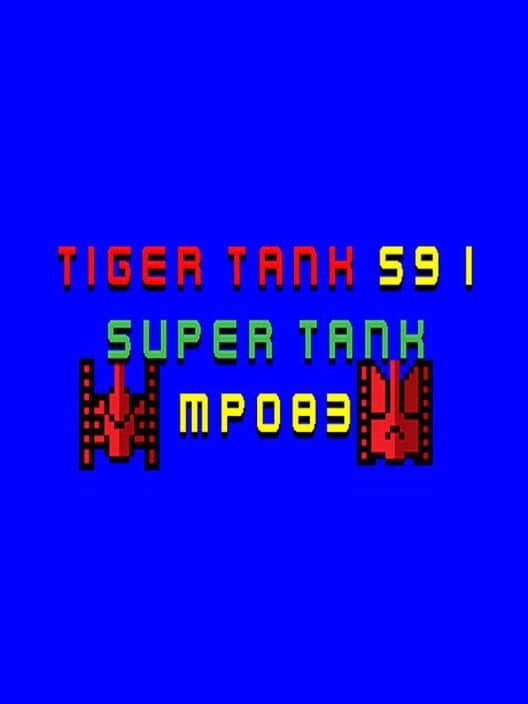 Обложка Tiger Tank 59 I: Super Tank MP083
