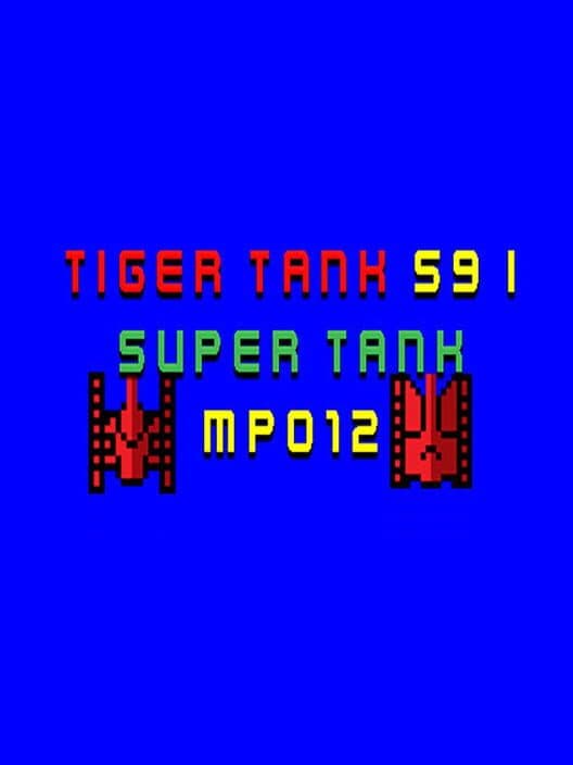Обложка Tiger Tank 59 I: Super Tank MP012