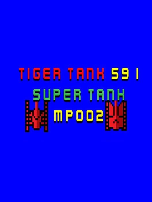 Обложка Tiger Tank 59 I: Super Tank MP002