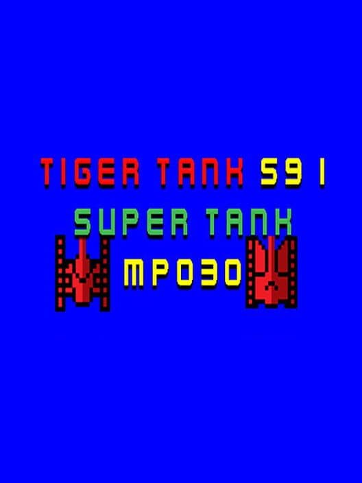 Обложка Tiger Tank 59 I: Super Tank MP030