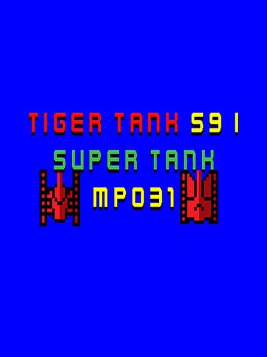 Обложка Tiger Tank 59 I: Super Tank MP031