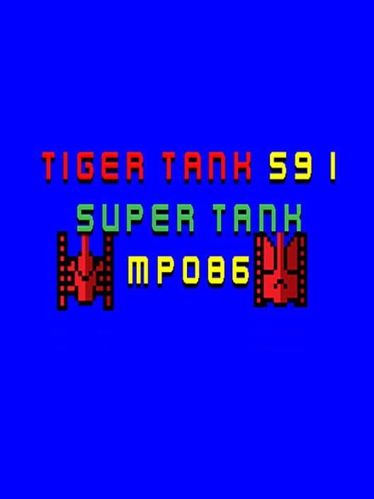 Обложка Tiger Tank 59 I: Super Tank MP086