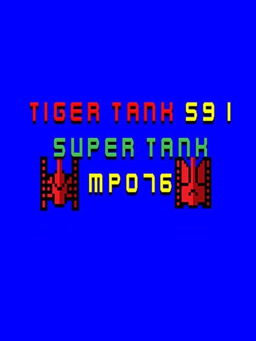 Обложка Tiger Tank 59 I: Super Tank MP076