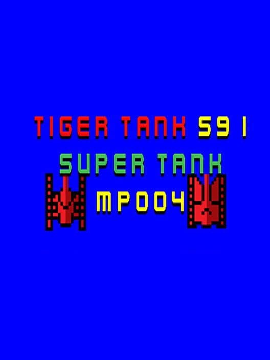Обложка Tiger Tank 59 I: Super Tank MP004