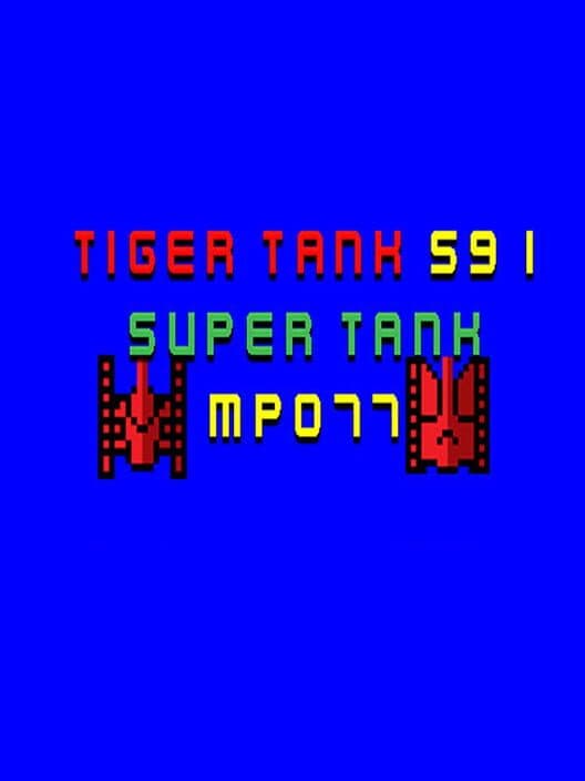 Обложка Tiger Tank 59 I: Super Tank MP077