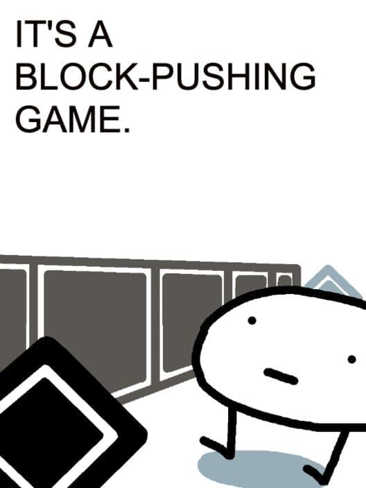 Обложка It's a Block-Pushing Game