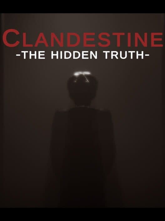 Обложка Clandestine: The Hidden Truth