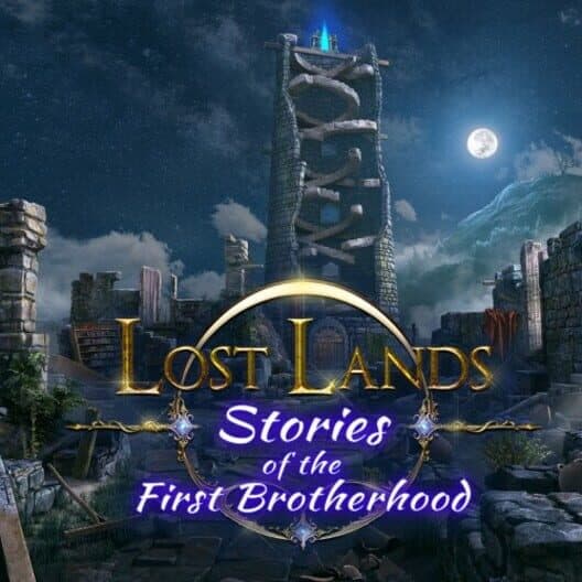 Обложка Lost Lands: Stories of the First Brotherhood