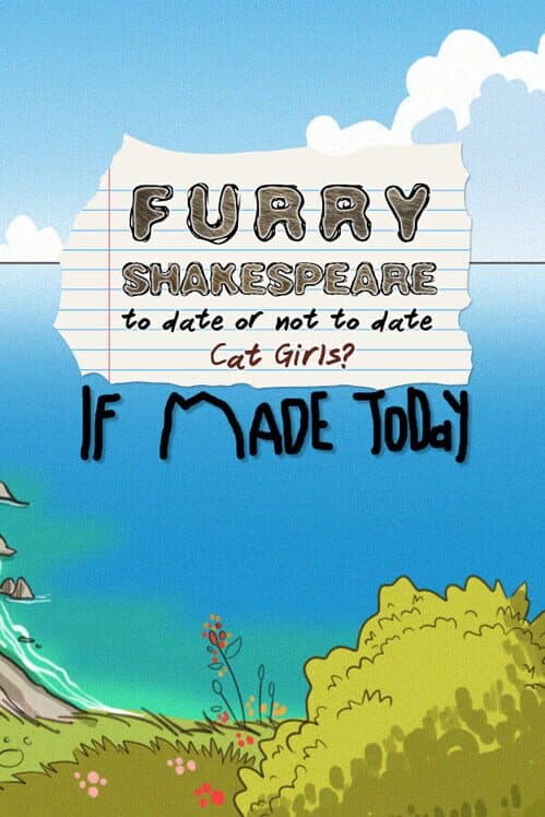 Обложка Furry Shakespeare: To Date Or Not To Date Cat Girls? If Made Today