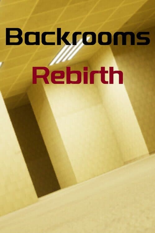 Обложка Backrooms: Rebirth