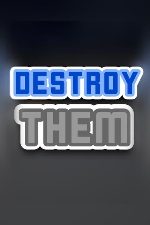 Обложка Destroy Them!