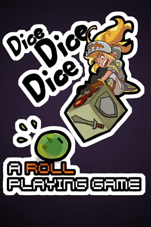 Обложка Dice Dice Dice: A Roll Playing Game