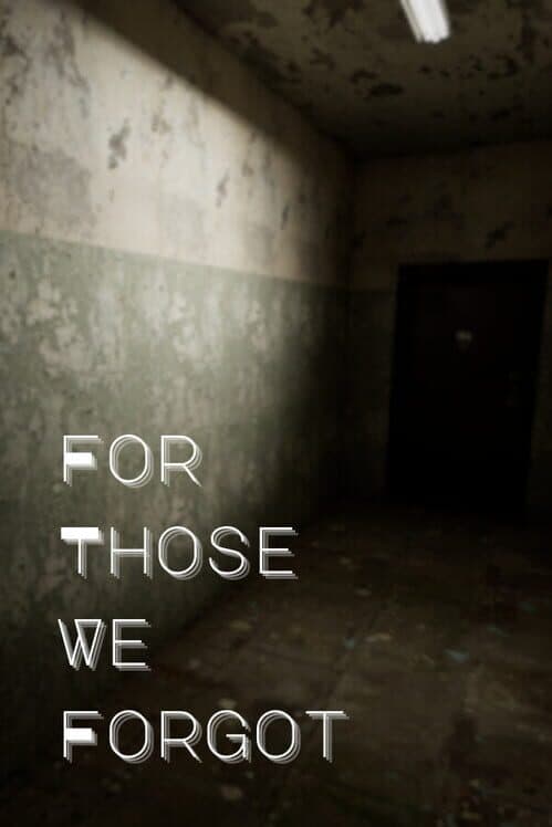 Обложка For Those We Forgot