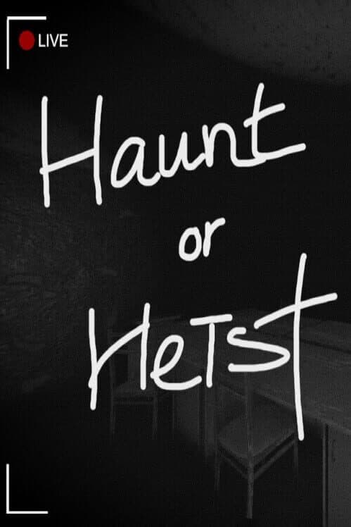 Обложка Haunt or Heist