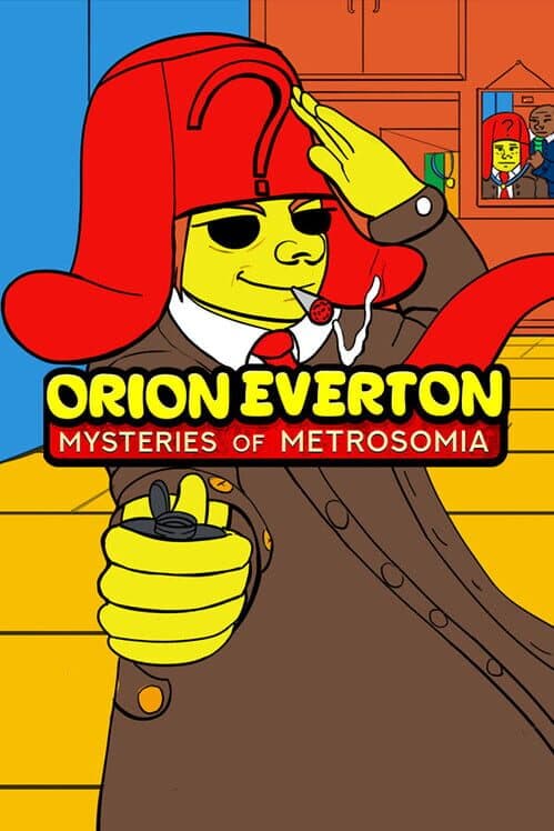 Обложка Orion Everton: Mysteries of Metrosomia