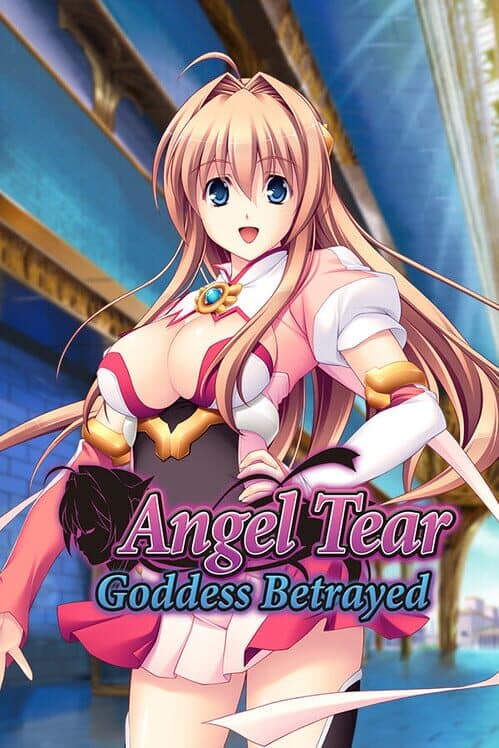 Обложка Angel Tear: Goddess Betrayed