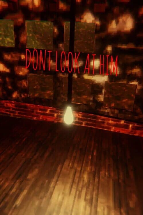Обложка Don't Look at Him