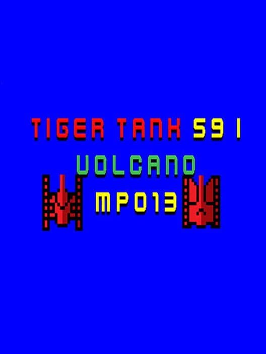 Обложка Tiger Tank 59 I: Volcano MP013